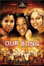 Watch Our Song Zmovies