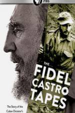 Watch The Fidel Castro Tapes Zmovies