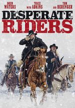 Watch The Desperate Riders Zmovies