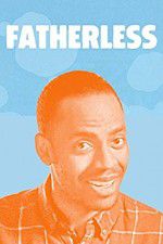 Watch Fatherless Zmovies