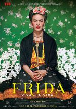 Watch Frida. Viva la Vida Zmovies