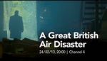 Watch A Great British Air Disaster Zmovies