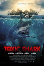 Watch Toxic Shark Zmovies