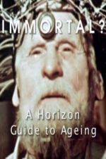Watch Immortal? A Horizon Guide to Ageing Zmovies