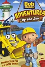 Watch Bob the Builder: Adventures by the Sea Zmovies