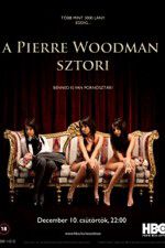 Watch The Pierre Woodman Story Zmovies