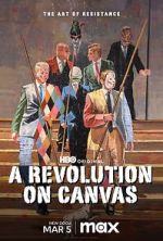 Watch A Revolution on Canvas Zmovies