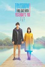 Watch Tomorrow I Will Date with Yesterday\'s You Zmovies