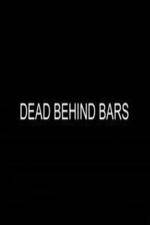 Watch Dead Behind Bars Zmovies