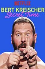 Watch Bert Kreischer: Secret Time Zmovies