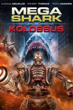 Watch Mega Shark vs. Kolossus Zmovies