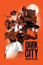 Watch Dark City Beneath the Beat Zmovies