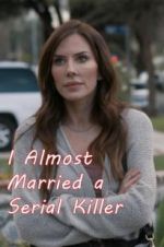 Watch I Almost Married a Serial Killer Zmovies