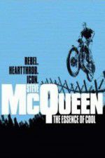 Watch Steve McQueen: The Essence of Cool Zmovies