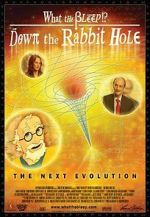 Watch What the Bleep!?: Down the Rabbit Hole Zmovies