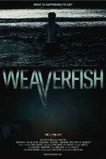 Watch Weaverfish Zmovies