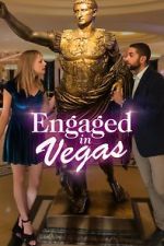 Watch Engaged in Vegas Zmovies