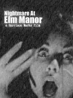 Watch Nightmare at Elm Manor Zmovies