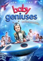 Watch Baby Geniuses and the Space Baby Zmovies