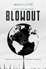 Watch Blowout: Inside America\'s Energy Gamble Zmovies