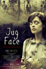 Watch Jug Face Zmovies