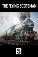 Watch The Unstoppable Flying Scotsman Zmovies