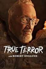 Watch True Terror with Robert Englund Zmovies