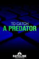 Watch To Catch a Predator Zmovies