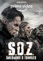 Watch S.O.Z. Soldados o Zombies Zmovies