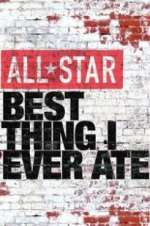 Watch All-Star Best Thing I Ever Ate Zmovies