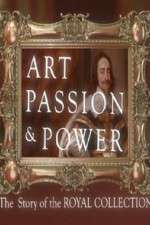 Watch Art, Passion & Power: The Story of the Royal Collection Zmovies