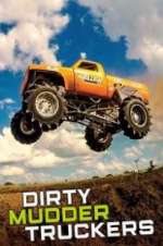 Watch Dirty Mudder Truckers Zmovies