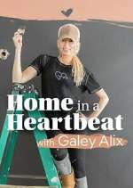 Watch Home in a Heartbeat With Galey Alix Zmovies