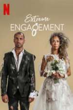 Watch Extreme Engagement Zmovies