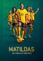 Watch Matildas: The World at Our Feet Zmovies