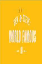 Watch Ben And Steve: World Famous In Zmovies