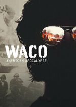 Watch Waco: American Apocalypse Zmovies