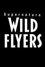 Watch Supernature - Wild Flyers Zmovies