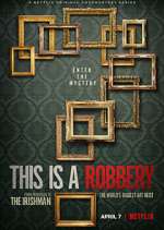 Watch This is a Robbery: The World's Biggest Art Heist Zmovies