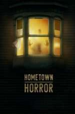 Watch Hometown Horror Zmovies