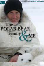 Watch The Polar Bear Family & Me Zmovies