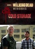 Watch The Walking Dead: Cold Storage Zmovies