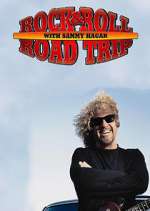 Watch Rock & Roll Road Trip with Sammy Hagar Zmovies