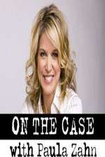 On the Case with Paula Zahn zmovies