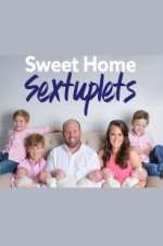 Watch Sweet Home Sextuplets Zmovies