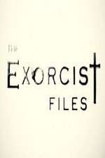 Watch The Exorcist Files Zmovies