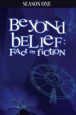 Watch Beyond Belief Fact or Fiction Zmovies