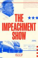 Watch The Impeachment Show Zmovies