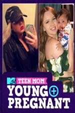 Watch Teen Mom: Young and Pregnant Zmovies