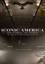 Watch Iconic America: Our Symbols and Stories with David Rubenstein Zmovies